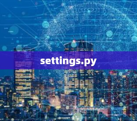 settings.py